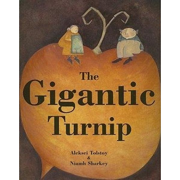 Tolstoy, A: Gigantic Turnip/Bk. w. CD, Aleksei Tolstoy