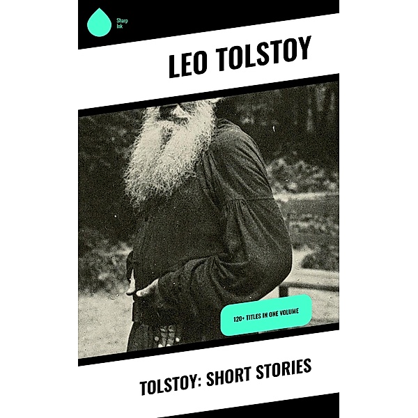 Tolstoy: Short Stories, Leo Tolstoy