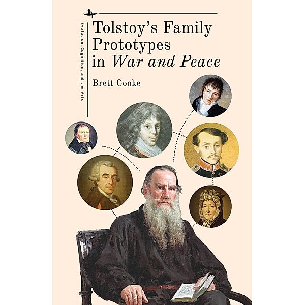 Tolstoy's Family Prototypes in War and Peace, Brett Cooke