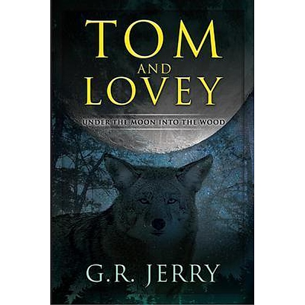 Tom and Lovey / PageTurner, Press and Media, G. R. Jerry