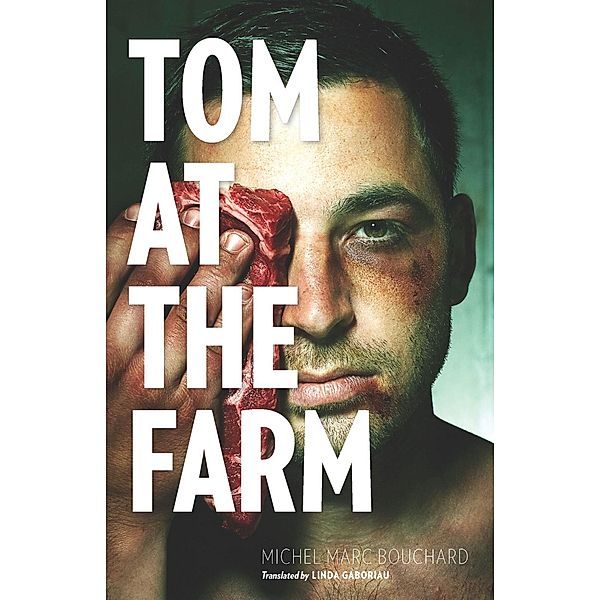 Tom at the Farm, Michel Marc Bouchard