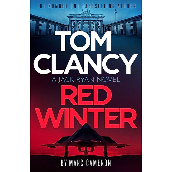 Tom Clancy Red Winter / Jack Ryan Bd.22, Marc Cameron