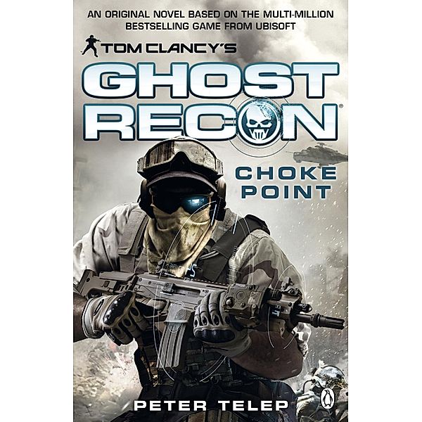 Tom Clancy's Ghost Recon: Choke Point, Peter Telep