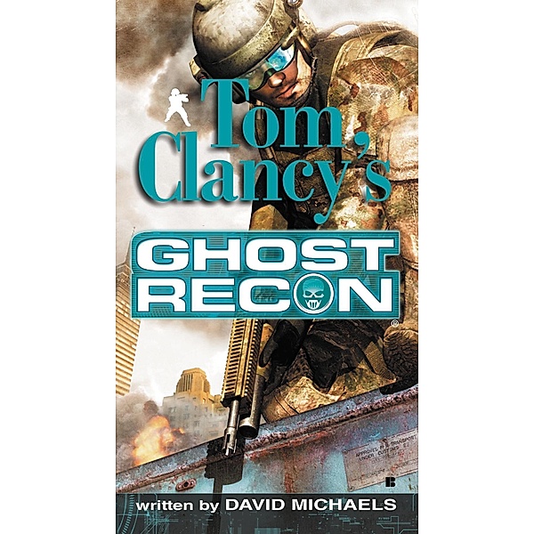 Tom Clancy's Ghost Recon / Ghost Recon Bd.1, David Michaels