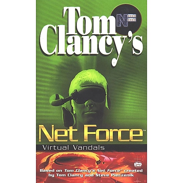 Tom Clancy's Net Force: Virtual Vandals / Net Force YA Bd.1, Diane Duane