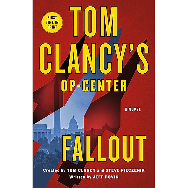 Tom Clancy's Op-Center: Fallout / Tom Clancy's Op-Center Bd.22, Jeff Rovin