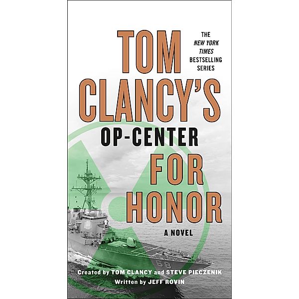 Tom Clancy's Op-Center: For Honor / Tom Clancy's Op-Center Bd.17, Jeff Rovin