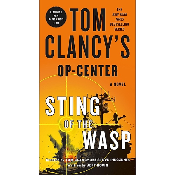 Tom Clancy's Op-Center: Sting of the Wasp / Tom Clancy's Op-Center Bd.18, Jeff Rovin