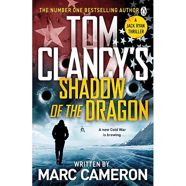 Tom Clancy's Shadow of the Dragon / Jack Ryan, Marc Cameron