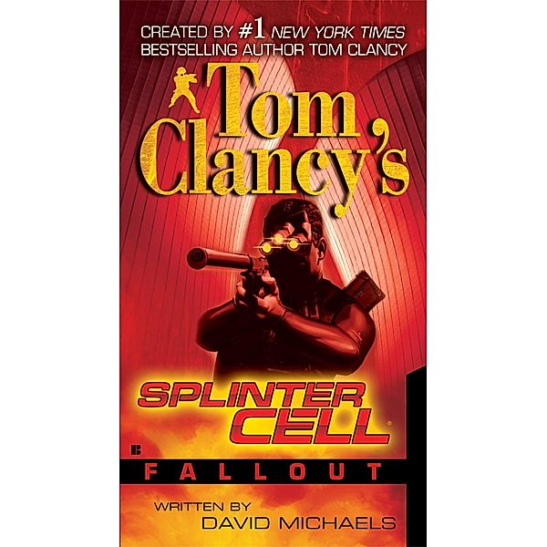 Tom Clancy's Splinter Cell: Fallout / Tom Clancy's Splinter Cell Bd.4, David Michaels