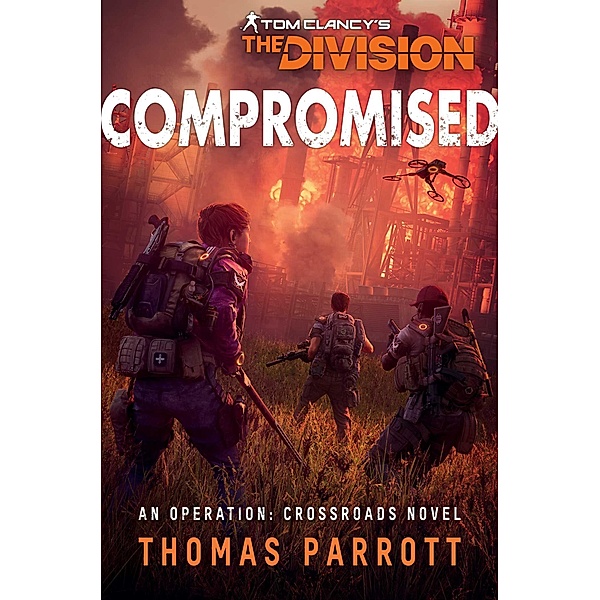 Tom Clancy's The Division: Compromised, Thomas Parrott