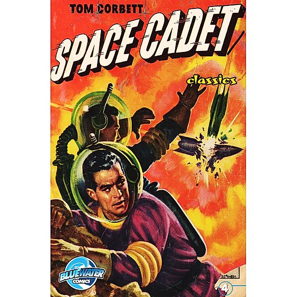 Tom Corbett: Space Cadet: Classic Edition #4, Paul S. Newman