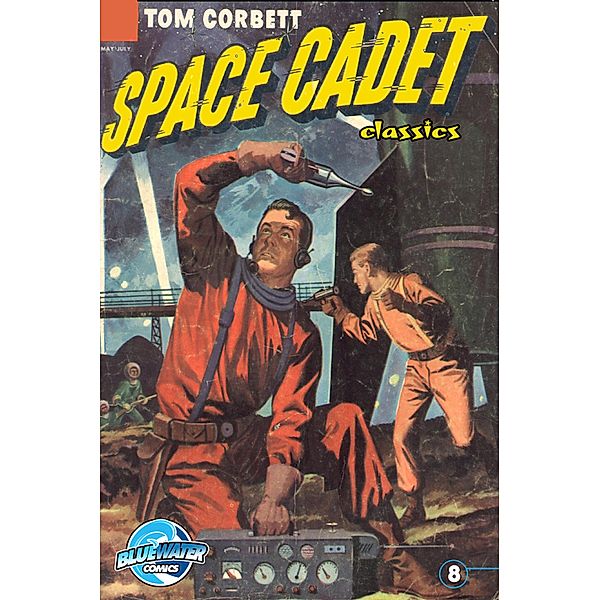 Tom Corbett: Space Cadet: Classic Edition #8, Paul S. Newman