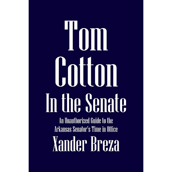 Tom Cotton in the Senate, Xander Breza