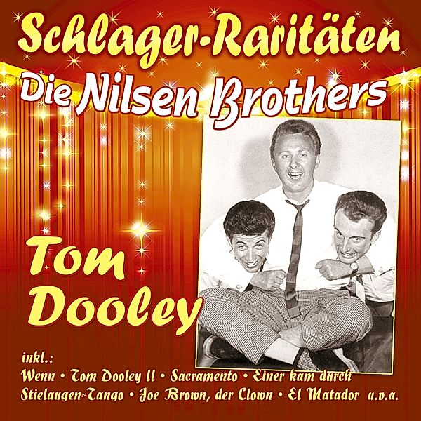 Tom Dooley (Schlager-Raritäten), Die Nilsen Brothers