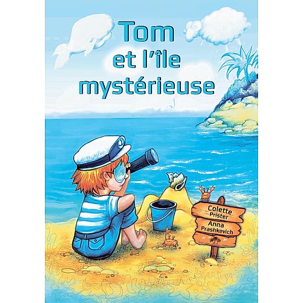 Tom et l'île mystérieuse, Colette Prister