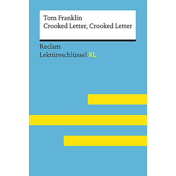 Tom Franklin: Crooked Letter, Crooked Letter, Tom Franklin, Andrew Williams