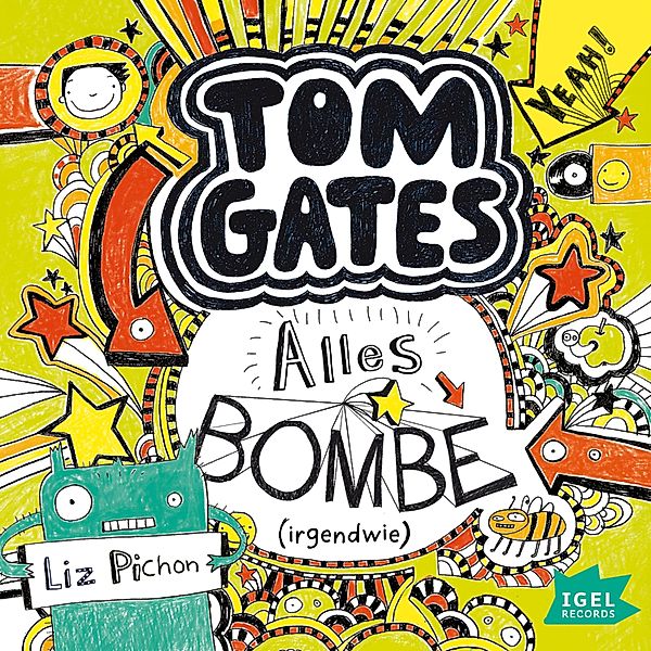 Tom Gates - 3 - Alles Bombe (irgendwie), Liz Pichon