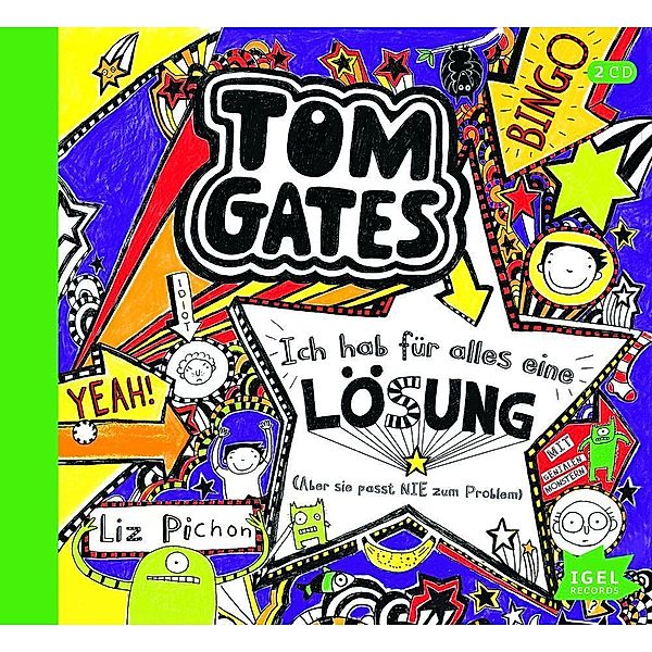 Tom Gates - 5 - Ich hab für alles eine Lösung (Aber sie passt nie zum Problem), Liz Pichon