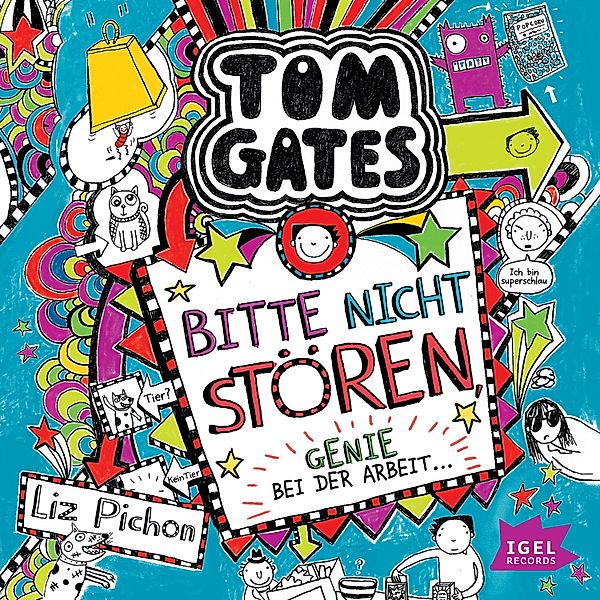 Tom Gates - 8 - Bitte nicht stören, Genie bei der Arbeit..., Liz Pichon