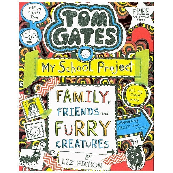 Tom Gates - Family, Friends and Furry Creatures, Liz Pichon