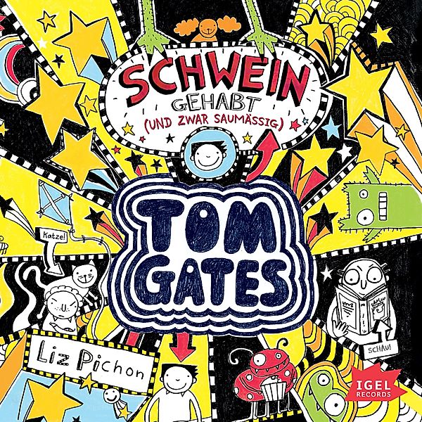 Tom Gates. Schwein gehabt (und zwar saumäßig), Liz Pichon