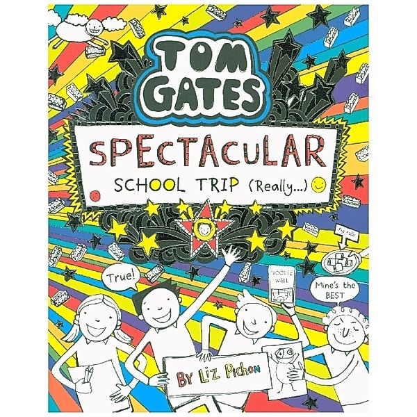 Tom Gates - Spectacular School Trip, Liz Pichon