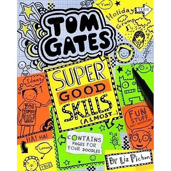 Tom Gates - Super Good Skills (Almost...), Liz Pichon