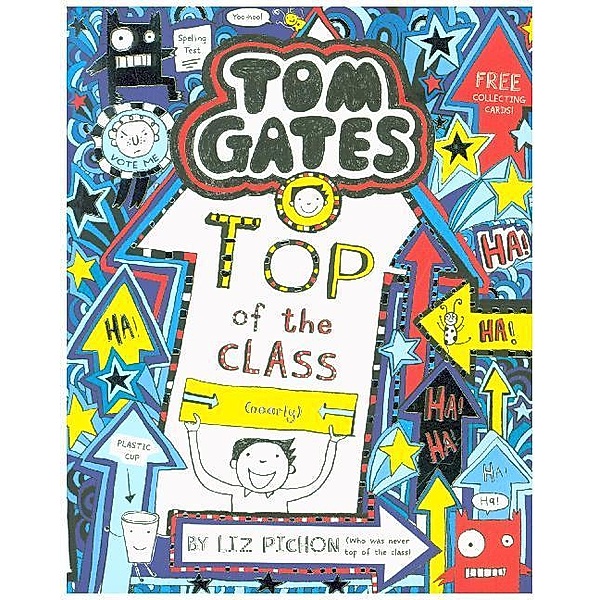 Tom Gates - Top of the Class (Nearly), Liz Pichon