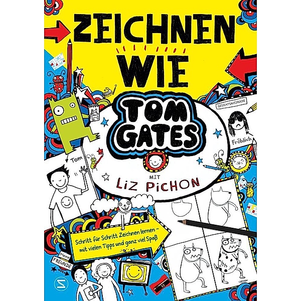 Tom Gates - Zeichnen wie Tom Gates, Liz Pichon