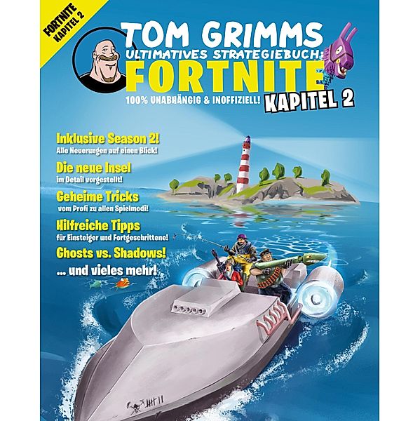 Tom Grimms ultimatives Strategiebuch: Fortnite, Tom Grimm