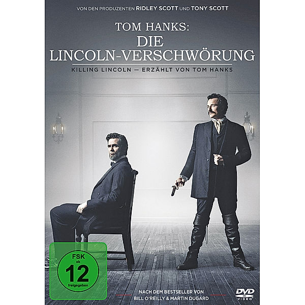Tom Hanks: Die Lincoln-Verschwörung, Bill O'Reilly, Martin Dugard