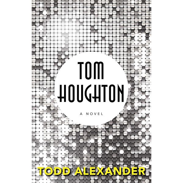 Tom Houghton, Todd Alexander