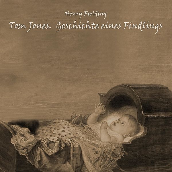 Tom Jones,Audio-CD, MP3, Henry Fielding