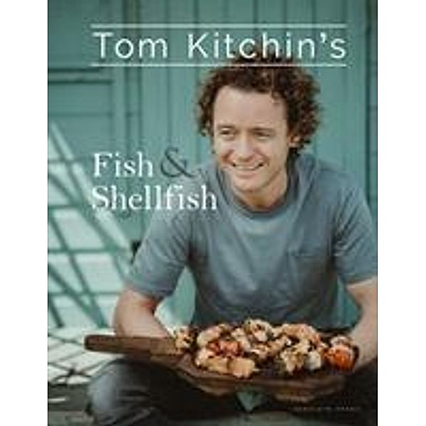 Tom Kitchin's Fish & Shellfish, Tom Kitchin