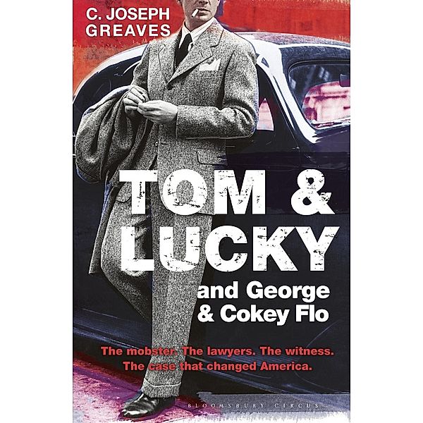 Tom & Lucky (and George & Cokey Flo), C. Joseph Greaves