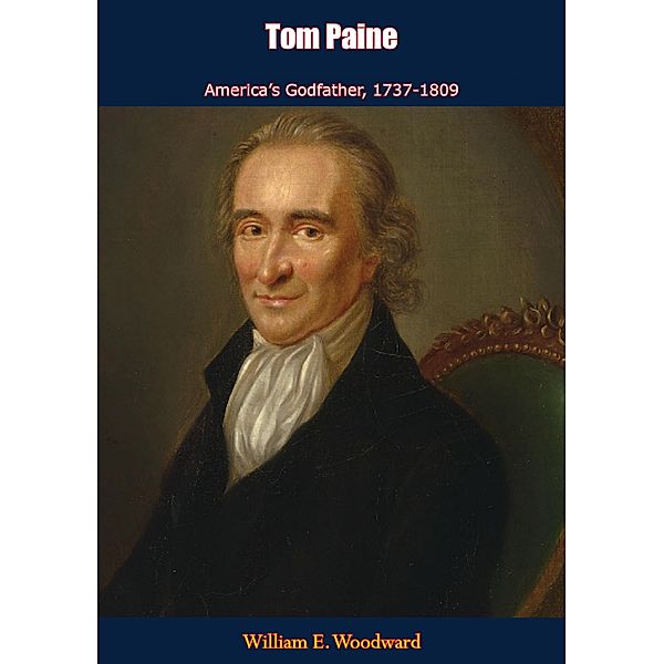 Tom Paine / Barakaldo Books, William E. Woodward