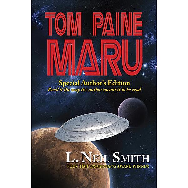 Tom Paine Maru, L. Neil Smith