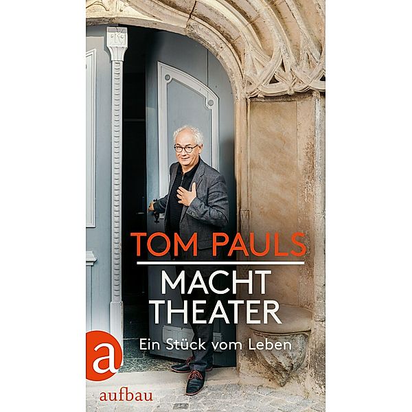 Tom Pauls - Macht Theater, Tom Pauls, Peter Ufer