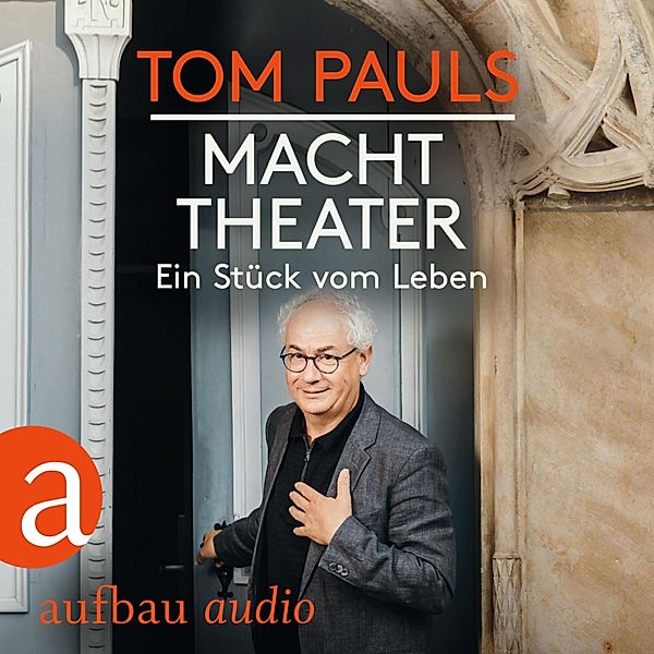 Tom Pauls - Macht Theater Hörbuch downloaden bei Weltbild.de
