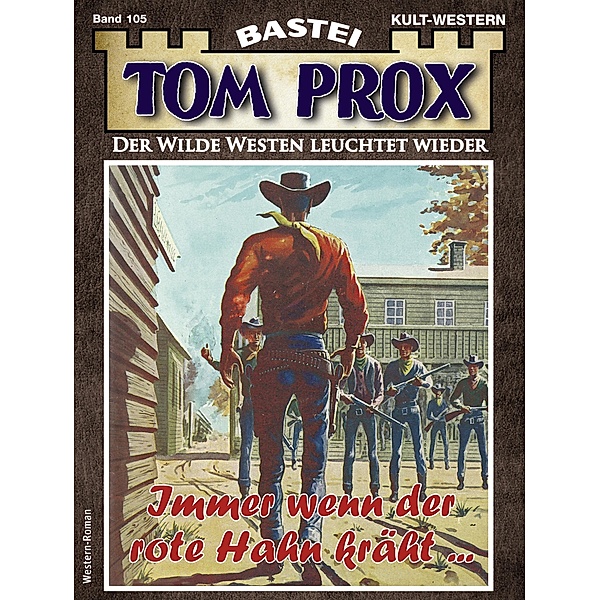 Tom Prox 105 / Tom Prox Bd.105, Frank Dalton