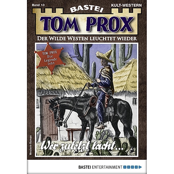Tom Prox 13 / Tom Prox Bd.13, G. F. Unger