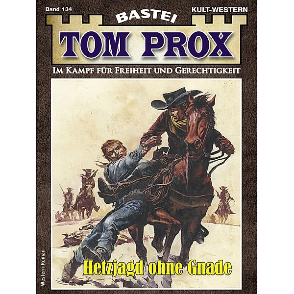 Tom Prox 134 / Tom Prox Bd.134, Gordon Kenneth