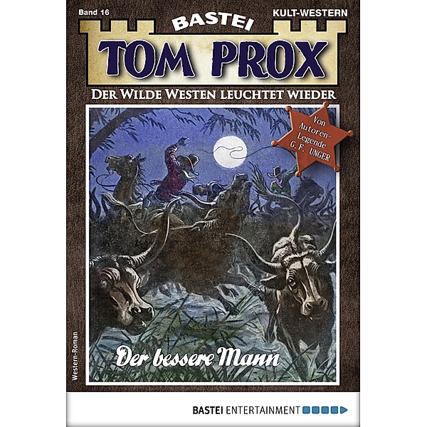 Tom Prox 16 / Tom Prox Bd.16, G. F. Unger