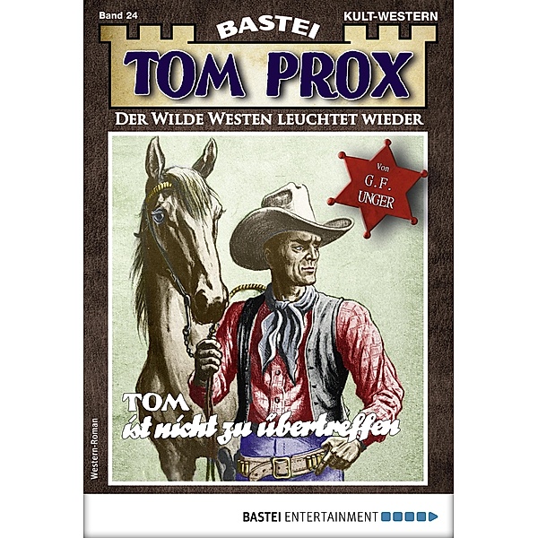 Tom Prox 24 / Tom Prox Bd.24, G. F. Unger