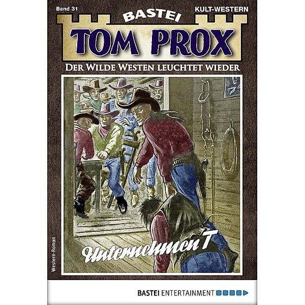 Tom Prox 31 / Tom Prox Bd.31, Gordon Kenneth