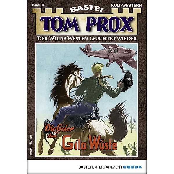 Tom Prox 34 / Tom Prox Bd.34, Gunnar Kolin