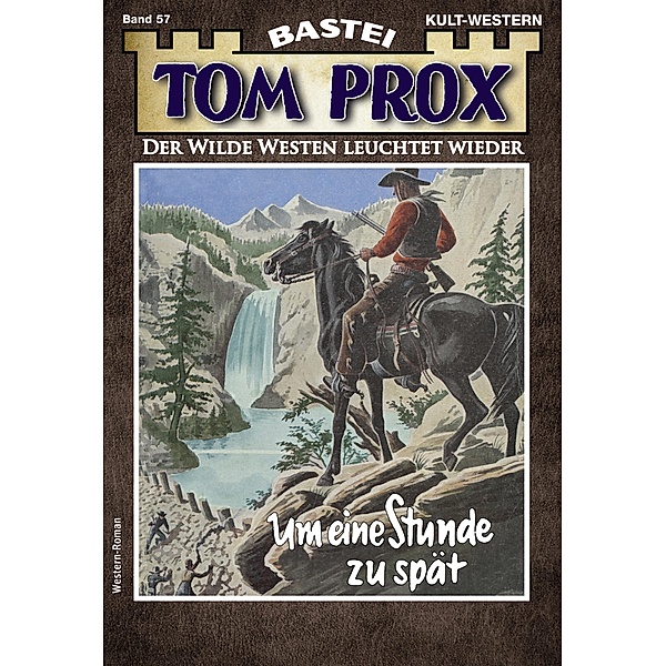 Tom Prox 57 / Tom Prox Bd.57, Alex Robby