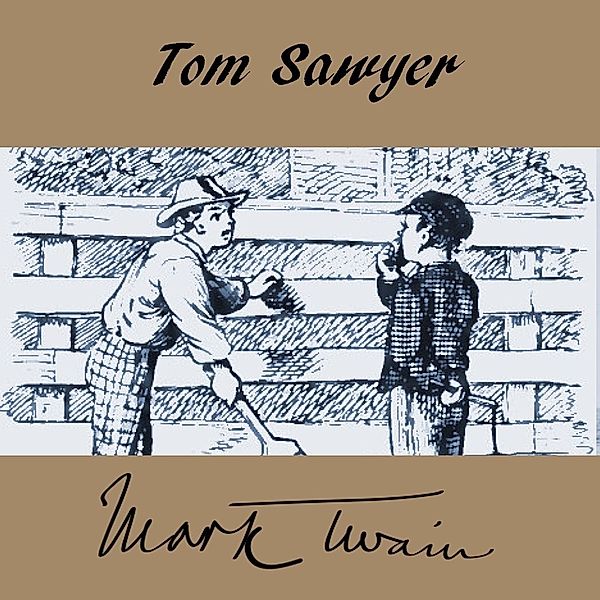 Tom Sawyer,1 MP3-CD, Mark Twain, Bettina Reifschneider