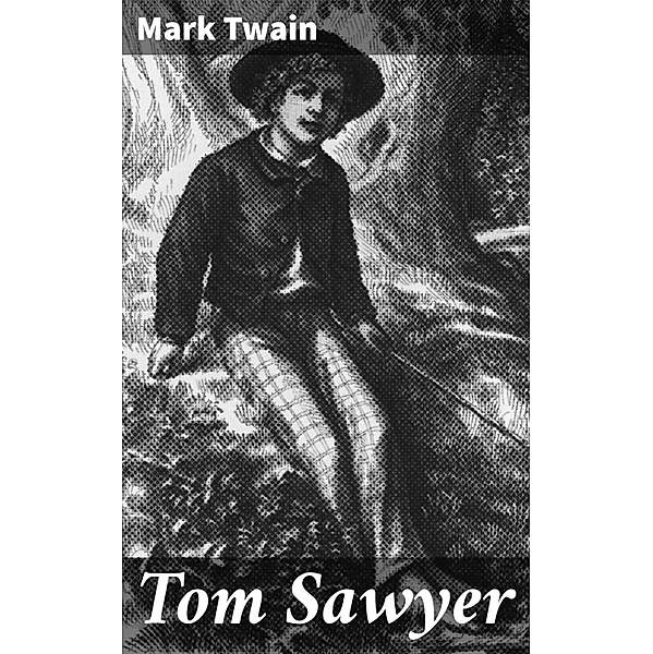 Tom Sawyer, Mark Twain
